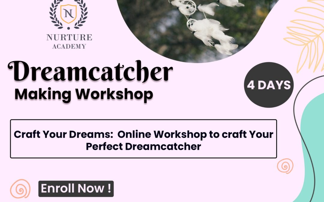 Dreamcatcher Workshop