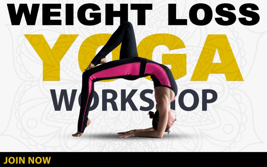 Free Weight Loss Yoga Workshop