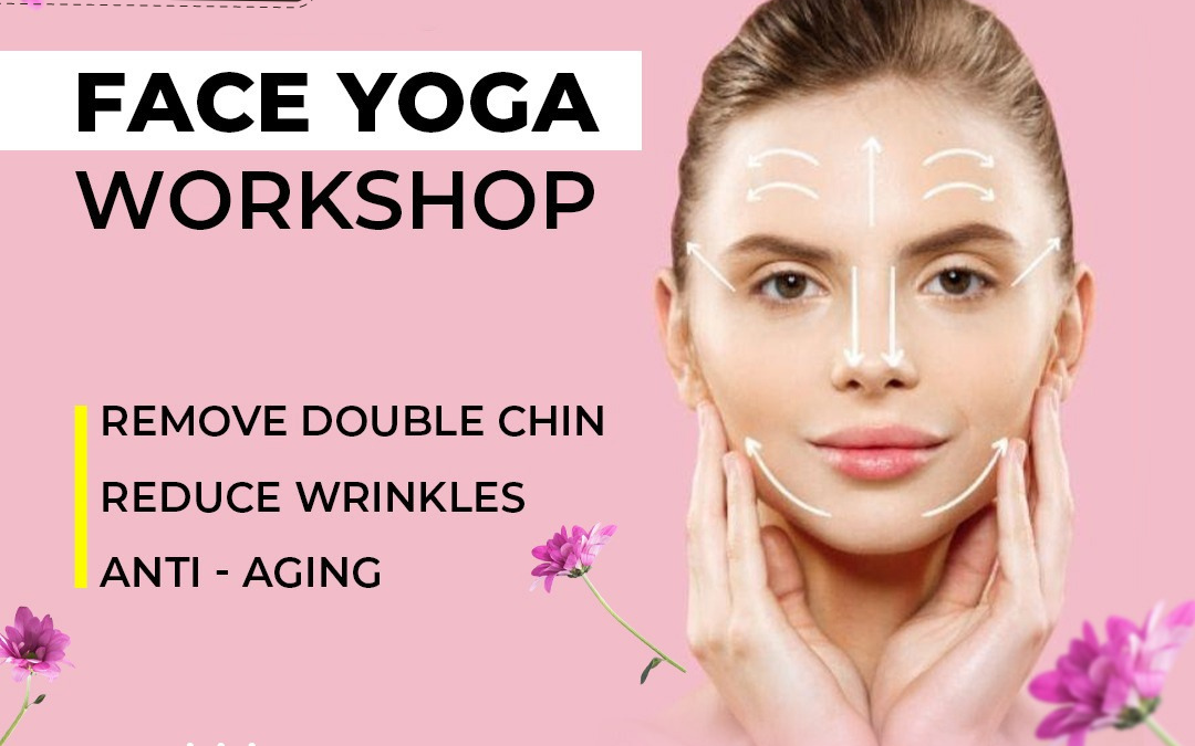 Free Face Yoga Workshop